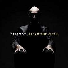 Taproot : Plead the Fifth